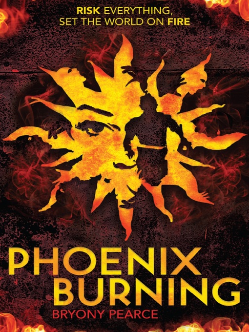 Title details for Phoenix Burning by Bryony Pearce - Available